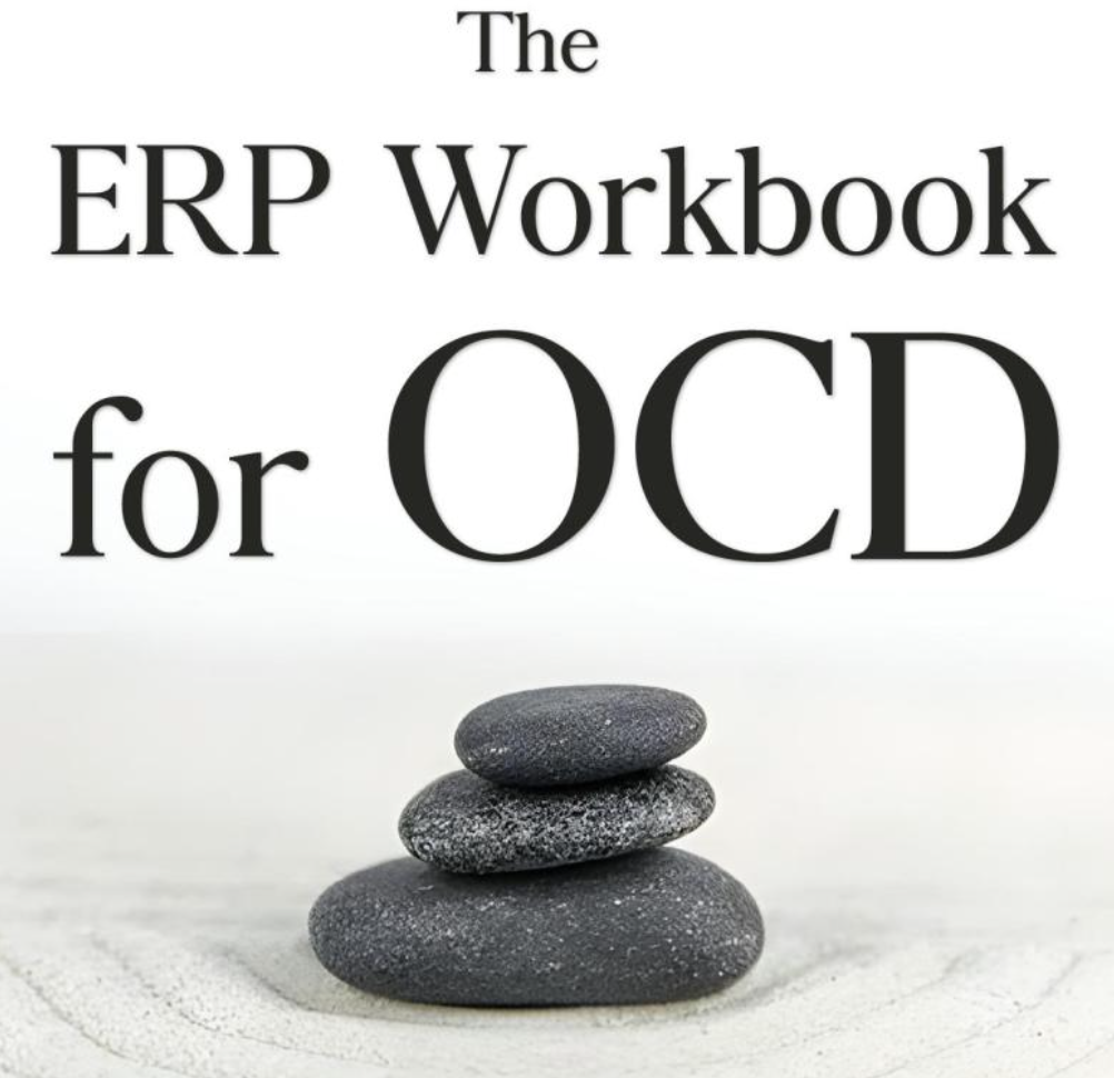 The ERP Workbook for OCD